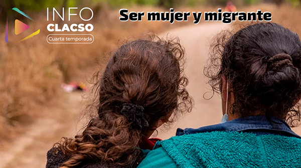  Ser mujer y migrante