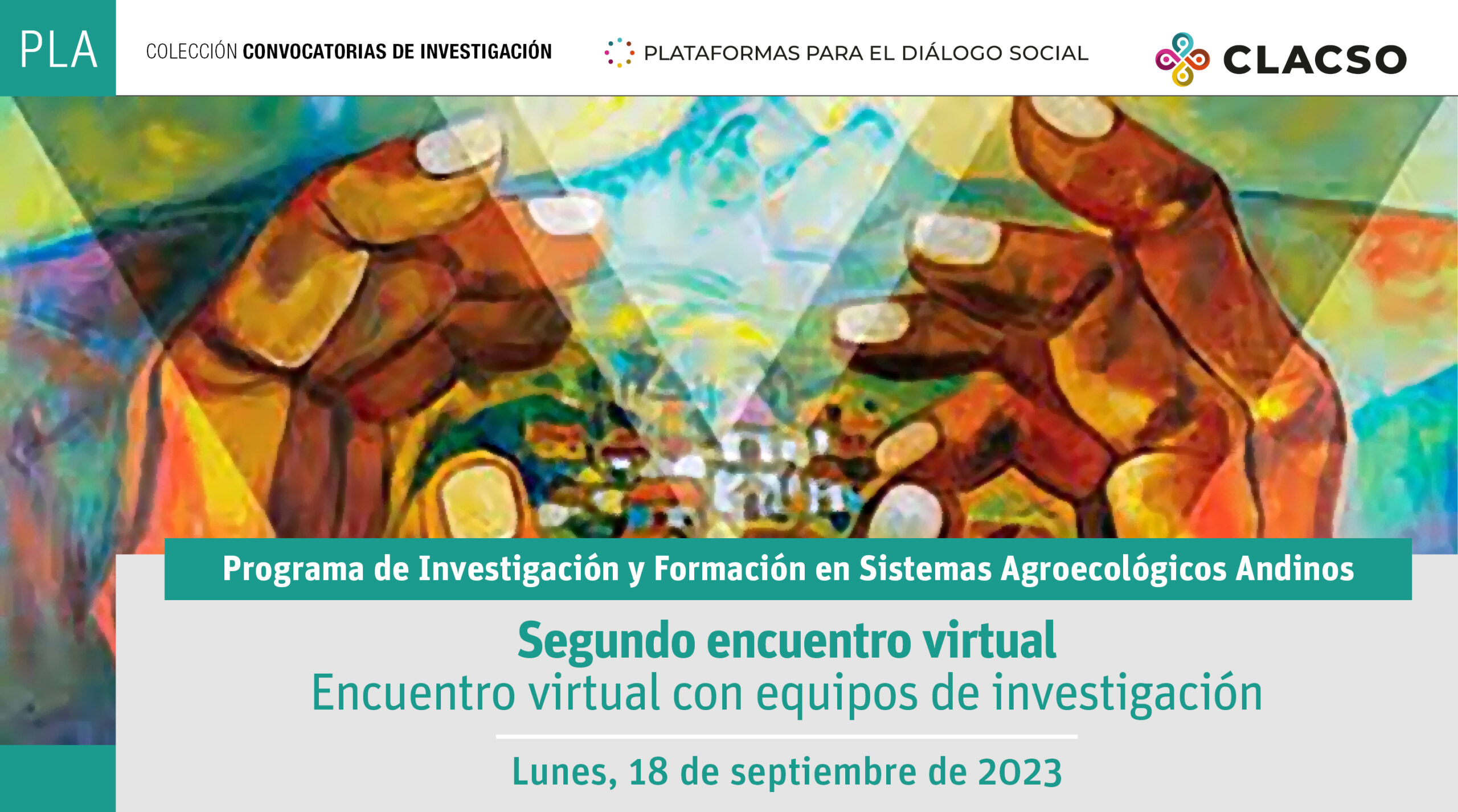  Segundo encuentro virtual. Encuentro virtual con equipos de investigación