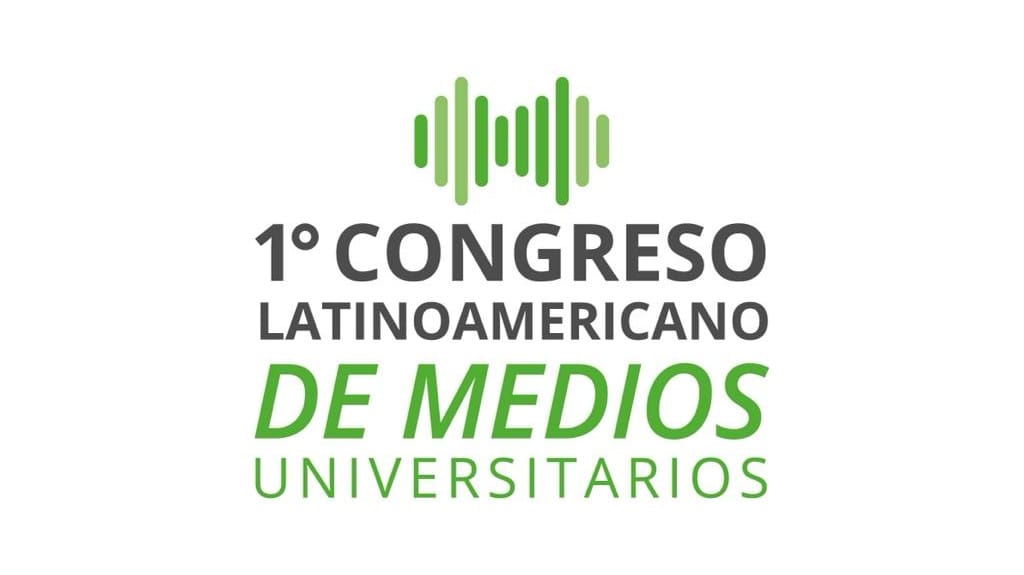  La UNLP será sede del 1° Congreso Latinoamericano de Medios Universitarios