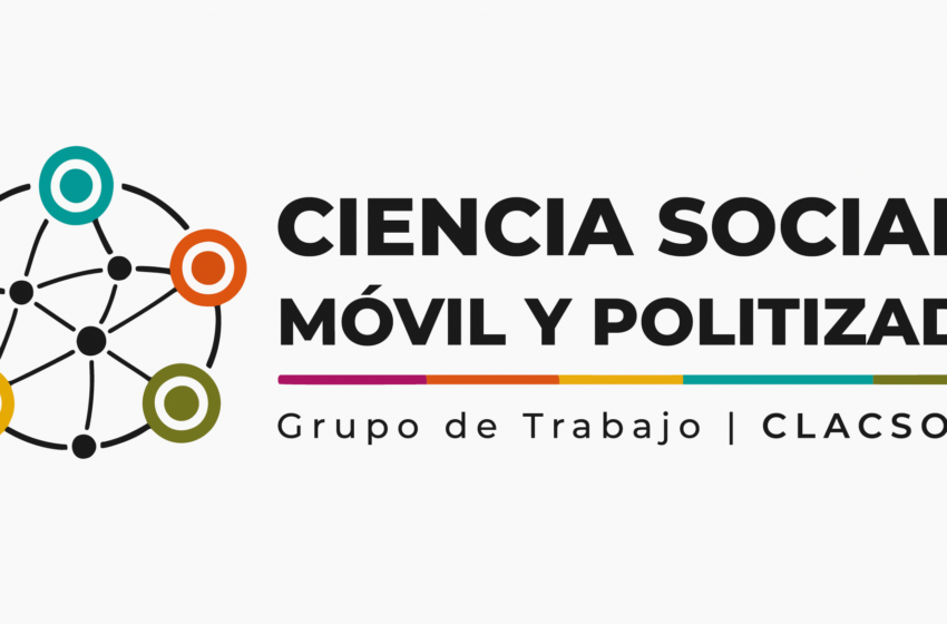 Ciencia social móvil y politizada