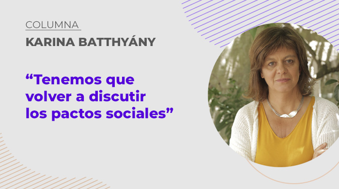  «Tenemos que volver a discutir los pactos sociales»