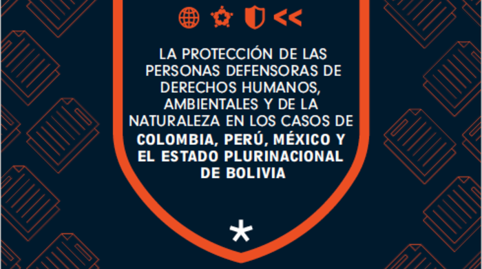  Marcos normativos de protección nacional para personas defensoras y su implementación territorial en América Latina