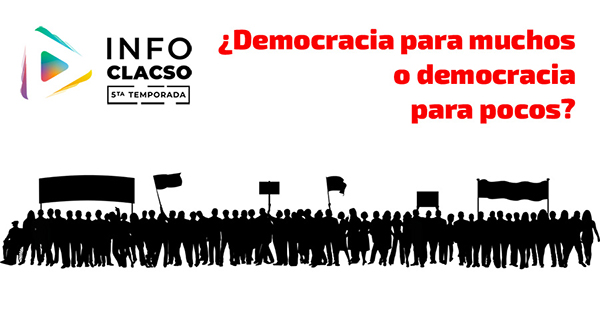  ¿Democracia para muchos o democracia para pocos?