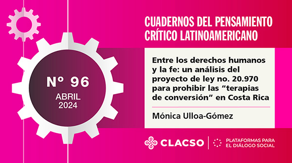  Entre los derechos humanos y la fe: un análisis del proyecto de ley no. 20.970 para prohibir las “terapias de conversión” en Costa Rica