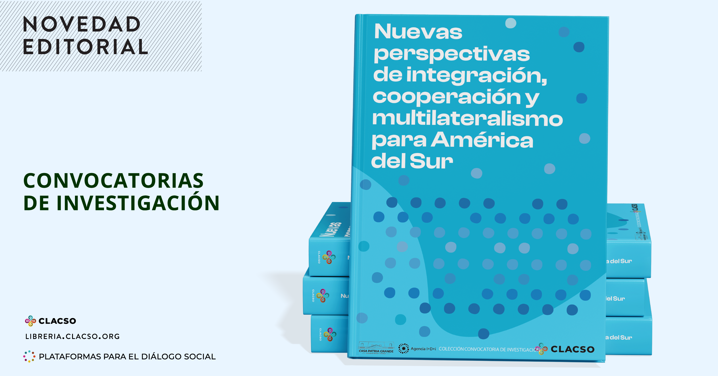  Libro. Nuevas perspectivas de integración, cooperación y multilateralismo para América del Sur