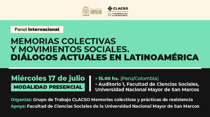 Panel: Memorias Colectivas y Movimientos Sociales. Diálogos actuales en