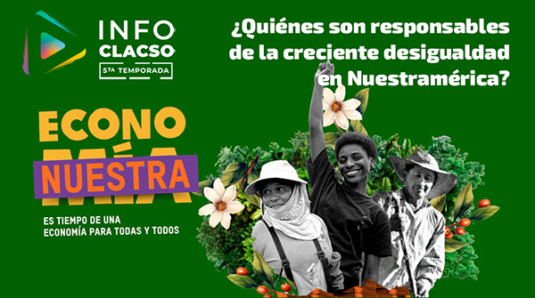  ¿Quiénes son responsables de la creciente desigualdad en Nuestramérica?