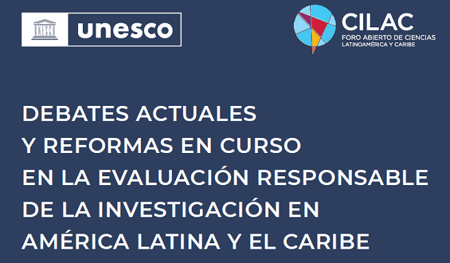  Debates Actuales y Reformas en Curso en la Evaluación Responsable de la Investigación en América Latina y el Caribe, de Laura Rovelli