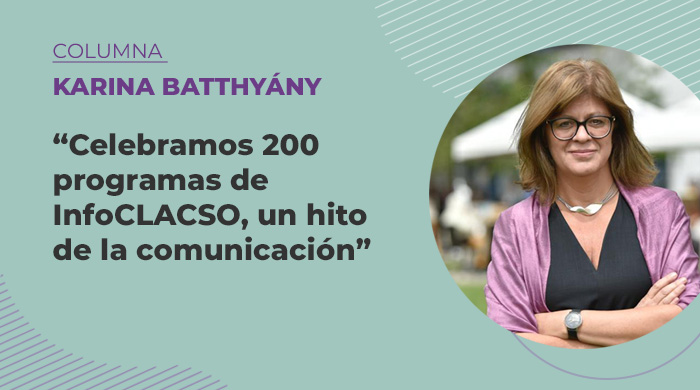  “Celebramos 200 programas de InfoCLACSO, un hito de la comunicación”