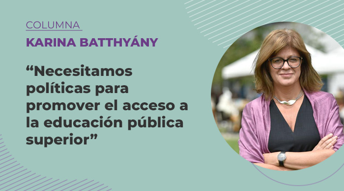  «Necesitamos políticas para promover el acceso a la educación pública superior»