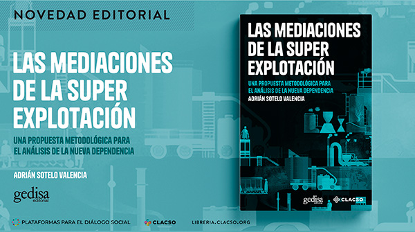  Las mediaciones de la superexplotación