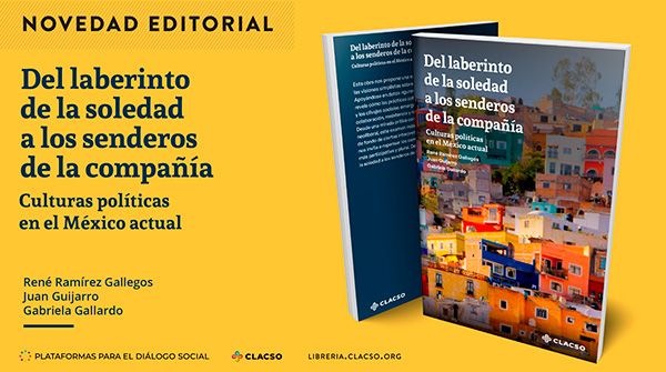  Del laberinto de la soledad a los senderos de la compañía