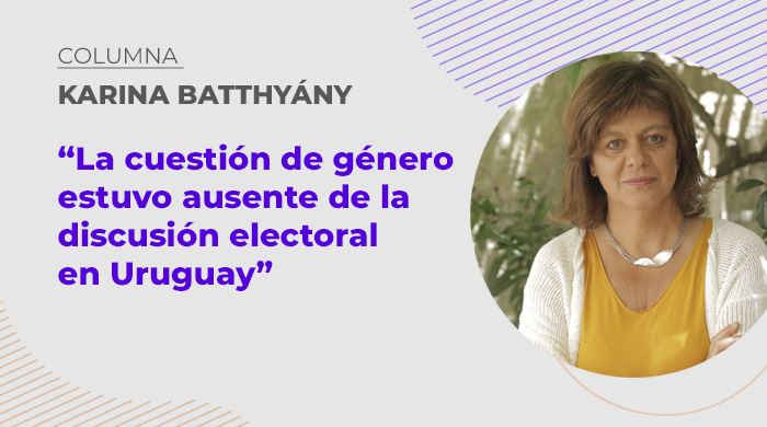  «La temática de género estuvo ausente de la discusión electoral en Uruguay»