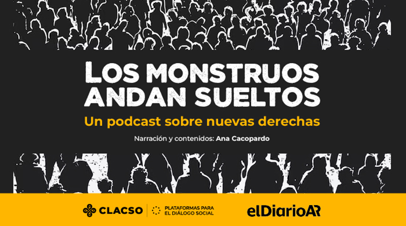  “Los monstruos andan sueltos”