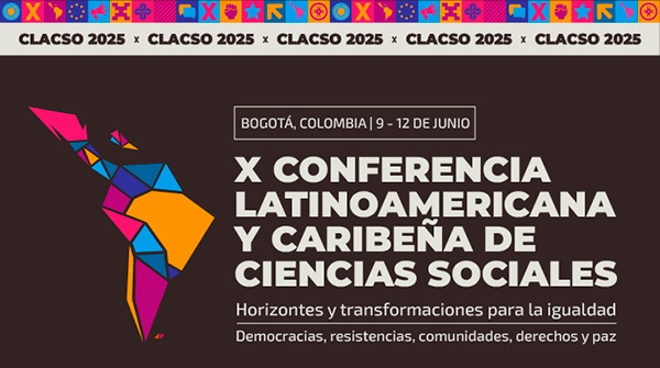  Último día para la presentación de ponencias en #CLACSO 2025