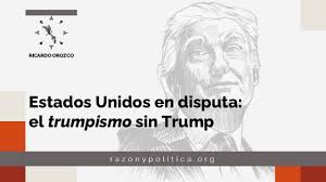  Estados Unidos en disputa: el trumpismo sin Trump