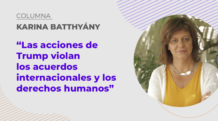  «Las acciones de Trump violan los acuerdos internacionales y los derechos humanos»