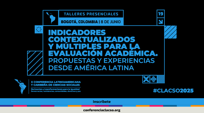  Taller presencial: Indicadores contextualizados y múltiples para la evaluación académica