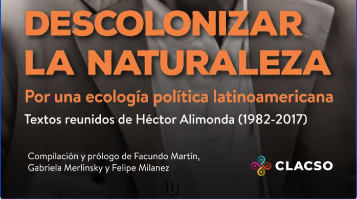  Descolonizar la naturaleza