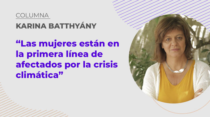  “Las mujeres están en la primera línea de afectados por la crisis climática”