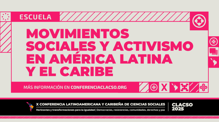 Escuela Internacional de Posgrado en Movimientos sociales y activismo en América Latina y el Caribe