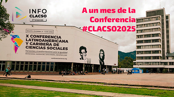  A un mes de la Conferencia #CLACSO2025
