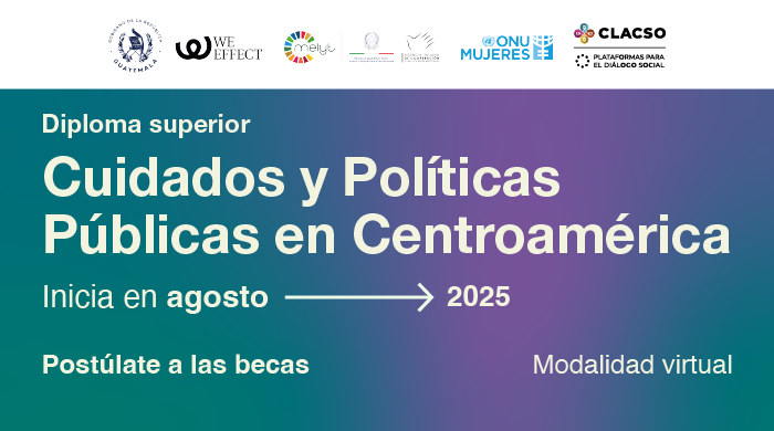  Diploma Superior en Cuidados y Políticas Públicas en Centroamérica