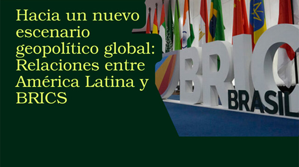  Relaciones entre América Latina y BRICS