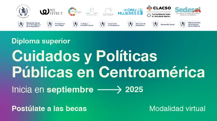  Diploma Superior en Cuidados y Políticas Públicas en Centroamérica