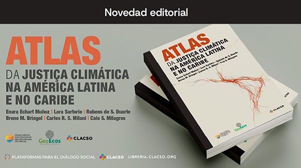  Atlas da Justiça Climática na América Latina e no Caribe