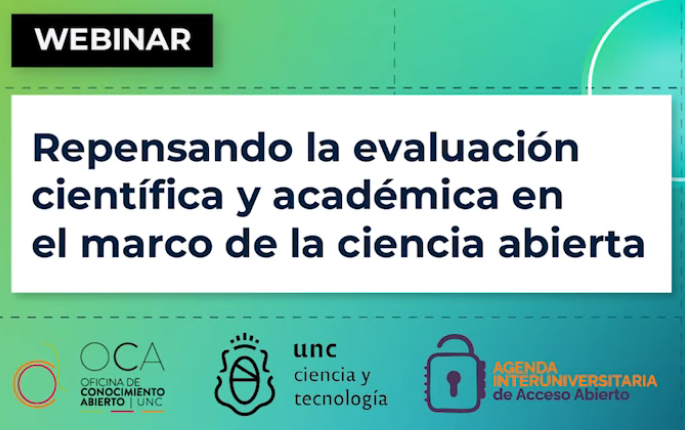  Repensando la evaluación científica y académica en el marco de la Ciencia Abierta