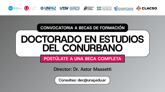  Becas de formación para el Doctorado en Estudios del Conurbano