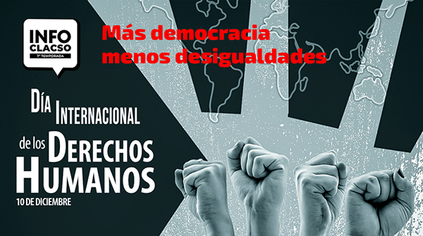  Día Internacional de los Derechos Humanos: Más democracia, menos desigualdades