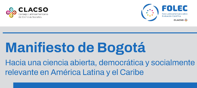  Manifiesto de Bogotá: Hacia una ciencia abierta, democrática y socialmente relevante en América Latina y el Caribe