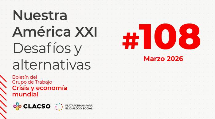  Boletín #109 Nuestra América XXI. Desafíos y alternativas