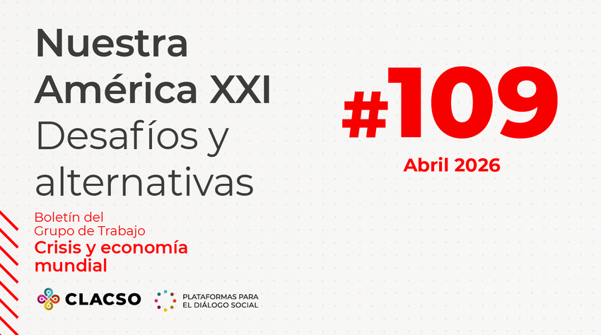  Boletín #109 Nuestra América XXI. Desafíos y alternativas