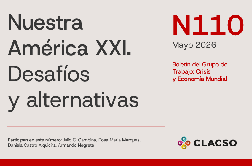  Boletín #110 Nuestra América XXI. Desafíos y alternativas