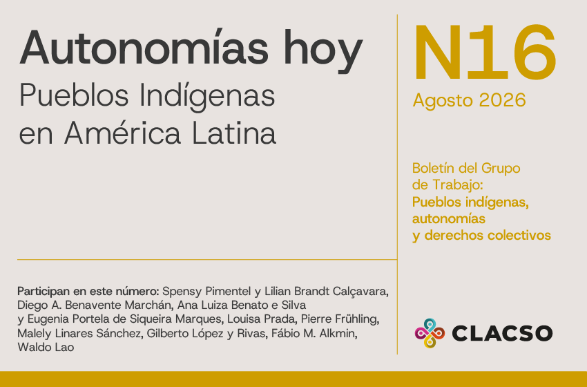  Boletín #16 Autonomías hoy. Pueblos indígenas en América Latina