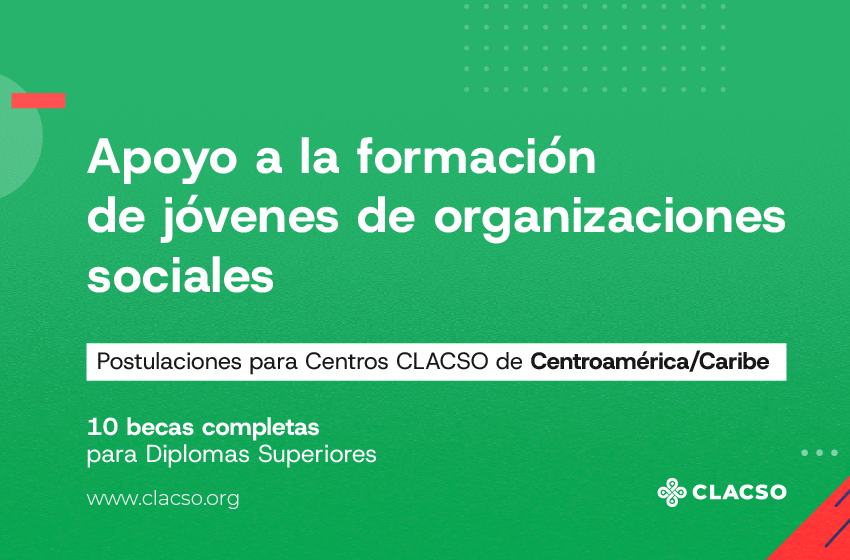  Apoyo a la formación de integrantes de Centros CLACSO Centroamérica y Caribe