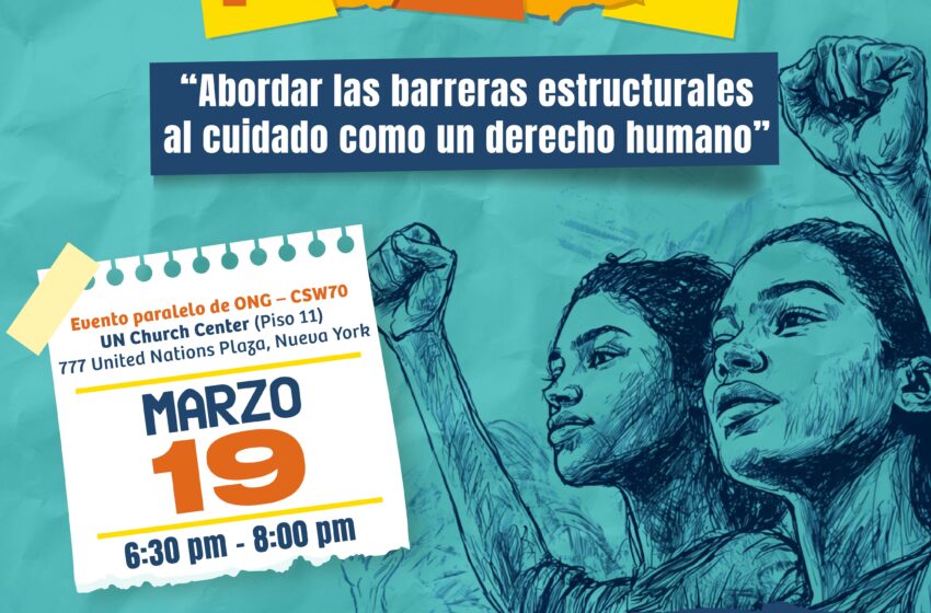 Evento Paralelo CSW70: «Abordar las barreras estructurales al cuidado como un derecho humano»