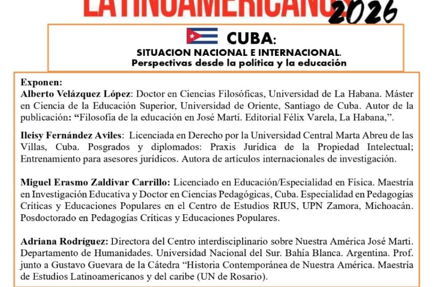  Diálogos Latinoamericanos 2026. Cuba: situación nacional e internacional. Perspectivas desde la política y la educación