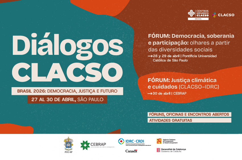  Diálogos CLACSO  – Brasil 2026: Democracia, justicia y futuro | 27 al 30 de abril de 2026, San Pablo