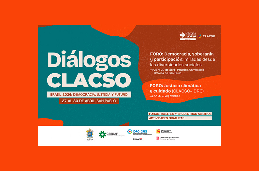 Diálogos CLACSO  – Brasil 2026: Democracia, justicia y futuro