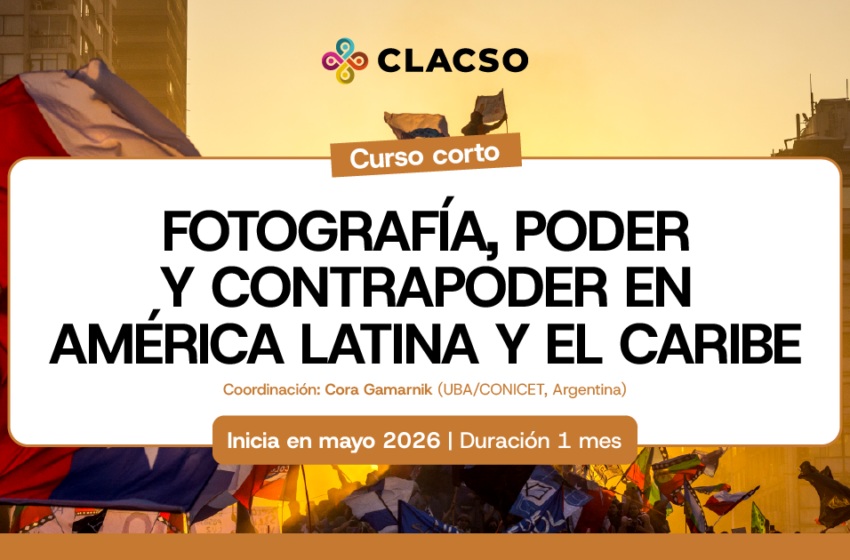  Curso virtual: Fotografía, poder y contrapoder en América Latina