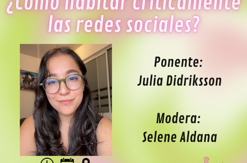  ¿Cómo habitar críticamente las redes sociales?