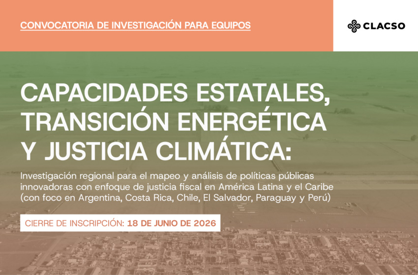  Capacidades estatales, transición energética y justicia climática