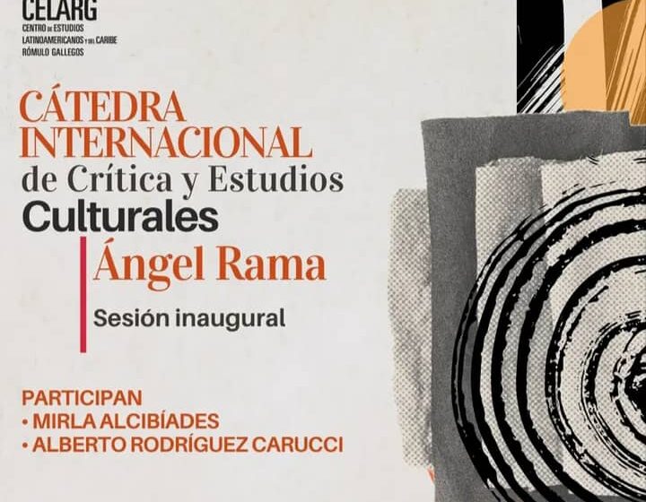  Ángel Rama International Chair of Criticism and Cultural Studies