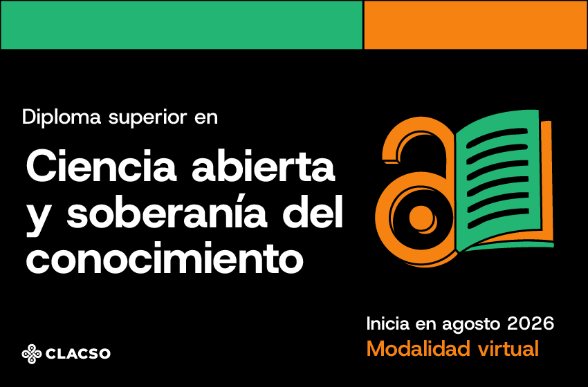  Diploma Superior en Ciencia abierta y soberanía del conocimiento
