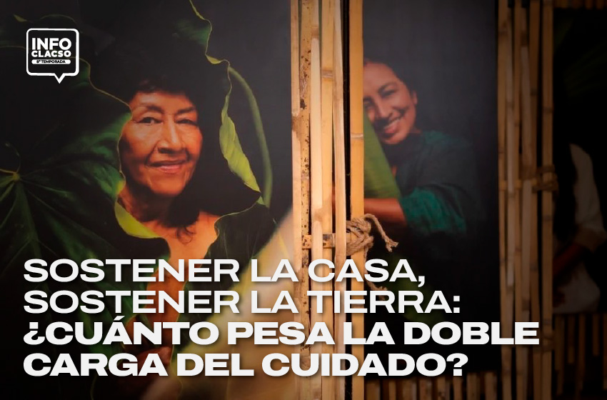  Sostener la casa, sostener la Tierra: ¿cuánto pesa la doble carga del cuidado?