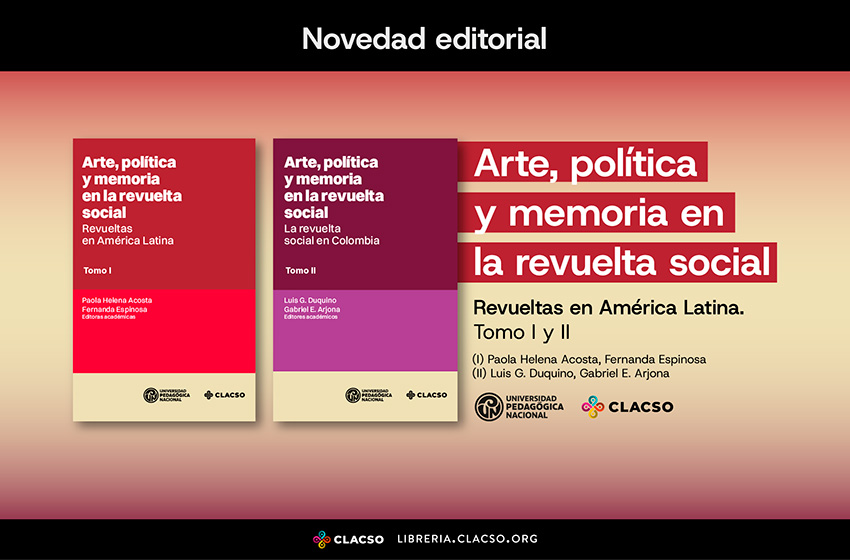  Arte, política y memoria en la revuelta social tomo I y II